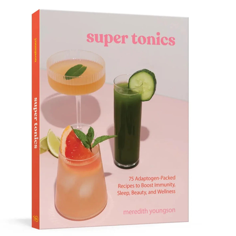 Super Tonics Cookbook | Lake & Oak